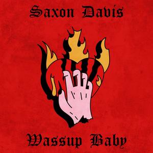 Wassup Baby (Explicit)