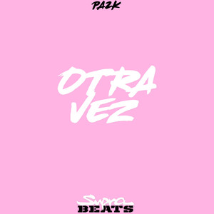 Otra Vez