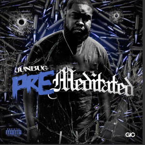 Premeditated (Explicit)