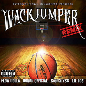 Wackjumper ( Remix ) [Explicit]