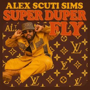 Super Duper Fly (Explicit)