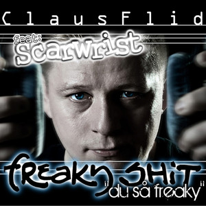 Freaky Shit(Du Så Freaky) (Radio)