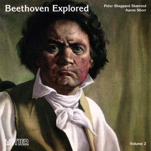 BEETHOVEN, L. van: Violin Sonata No. 9 / German Dances / MAYSEDER, J.: Violin Sonata (Sheppard Skaerved, Shorr) [Beethoven Explored, Vol. 2]