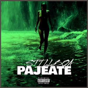 PAJEATE A MI NOMBRE (Explicit)