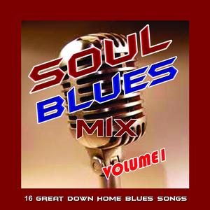 Soul Blues Mix, Vol. 1