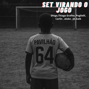 Set - Virando o Jogo (Explicit)