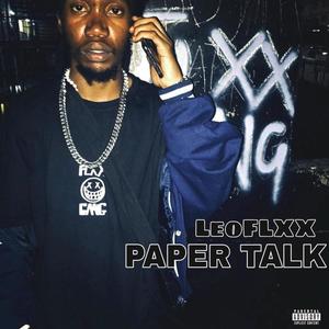 PAPER TALK (feat. LeoFLXX) [Explicit]