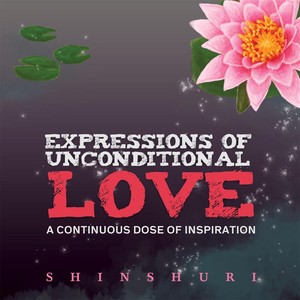 Expressions of Unconditional Love