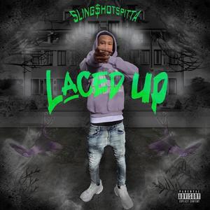 Laced Up (Explicit)