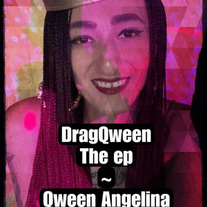 DragQween-The Ep (Explicit)