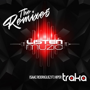 Traka (The Remixes)
