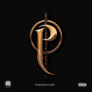 Perdóname (feat. Juan C.T. & LYDER) (Explicit)
