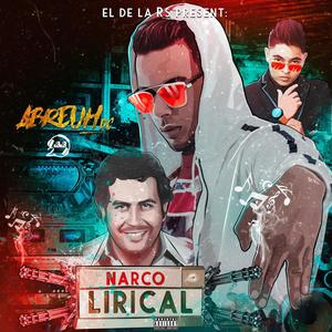 Narcolirical (Explicit)