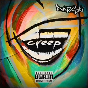 Creep (Prod. By Darski) [Explicit]