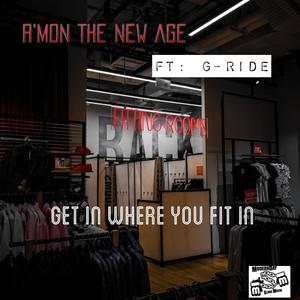 Get in Where You Fit in (feat. G-Ride) [Explicit]