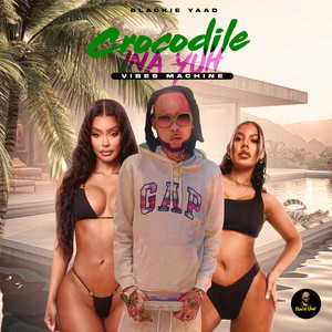 Crocodile Ina Yuh (Explicit)