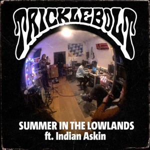 Summer In The Lowlands (featuring Indian Askin)