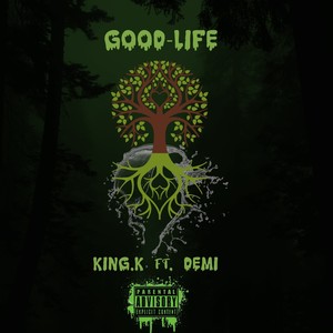 Good Life (Explicit)
