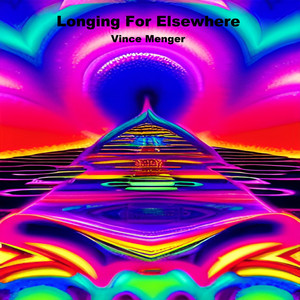 Longing For Elsewhere