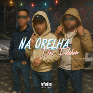 Na Orelha dos Falador