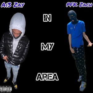 In My Area (Explicit)