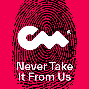 Never Take It From Us