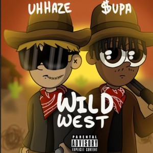 Wild West (feat. $upa) [Explicit]