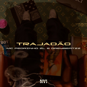 Trajadão (Explicit)