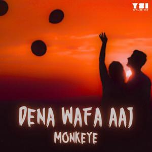 DENA WAFA AAJ