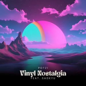 Vinyl Nostalgia (feat. sadkyu)