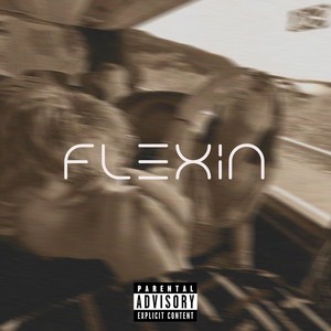 FLEXIN (Explicit)
