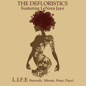 L.I.F.E.(Seconds, Minute, Hour, Days) (12 MIx)