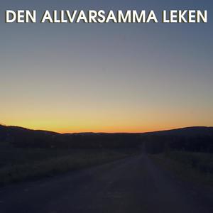 Den Allvarsamma Leken