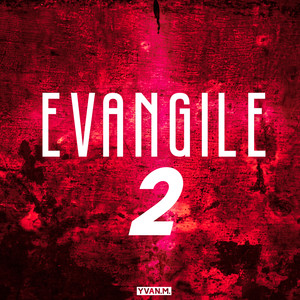 EVANGILE 2