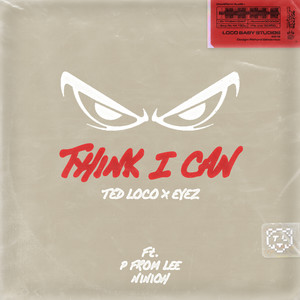 Think I Can (Explicit)