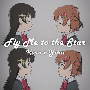 Fly Me to the Star