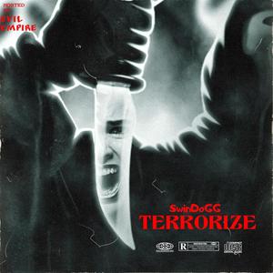 Terrorize (Hosted by Evil Empire) (Explicit)