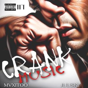 Crank Music (Explicit)