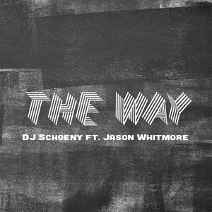 The Way (feat. Jason Whitmore)