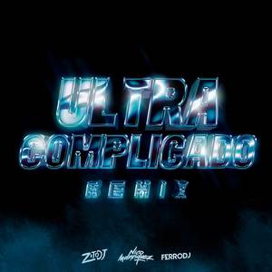 Ultra Complicado (Remix)
