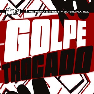 Golpe Trocado (Explicit)