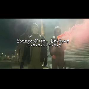 A.N.X.I.E.T.Y. (feat. Bridgey) (Explicit)