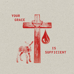 Your Grace is Sufficient