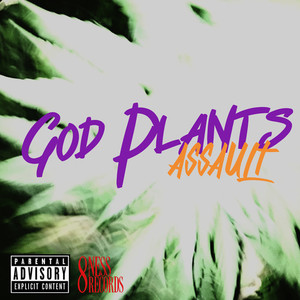 GOD PLANTS (Explicit)