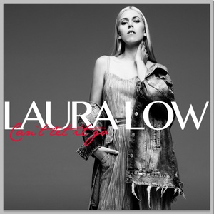 Laura Low - Can't Let It Go