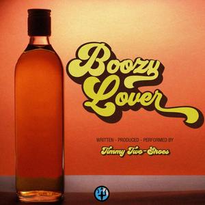 Boozy Lover (Explicit)