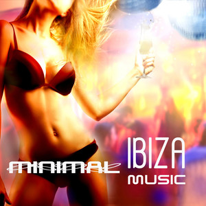 Ibiza 2011 Minimal Music - Minimal Techno Workout Music Best Workout Music and Songs Ideal for Aerobic Dance, Music for Exercise, Fitness, Workout, Aerobics, Running, Walking, Dynamix, Cardio, Weight Loss, Elliptical and Treadmill