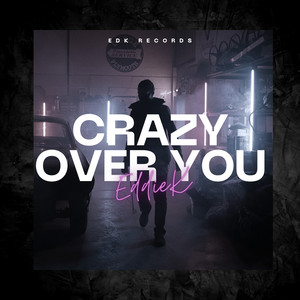 Crazy over You