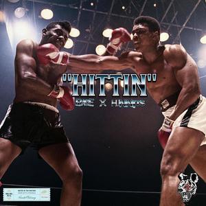 HITTIN (feat. Hunnits Lucciano) (Explicit)