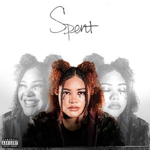 Spent (Explicit)